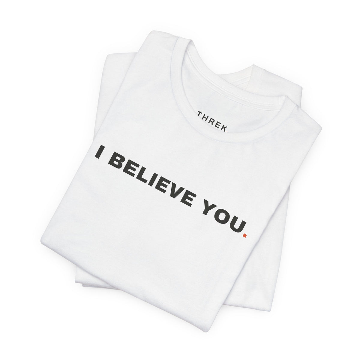 I Believe You