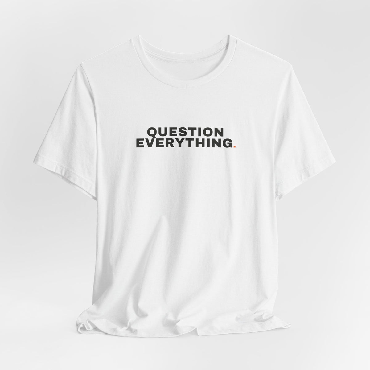 Question Everything, Stacked
