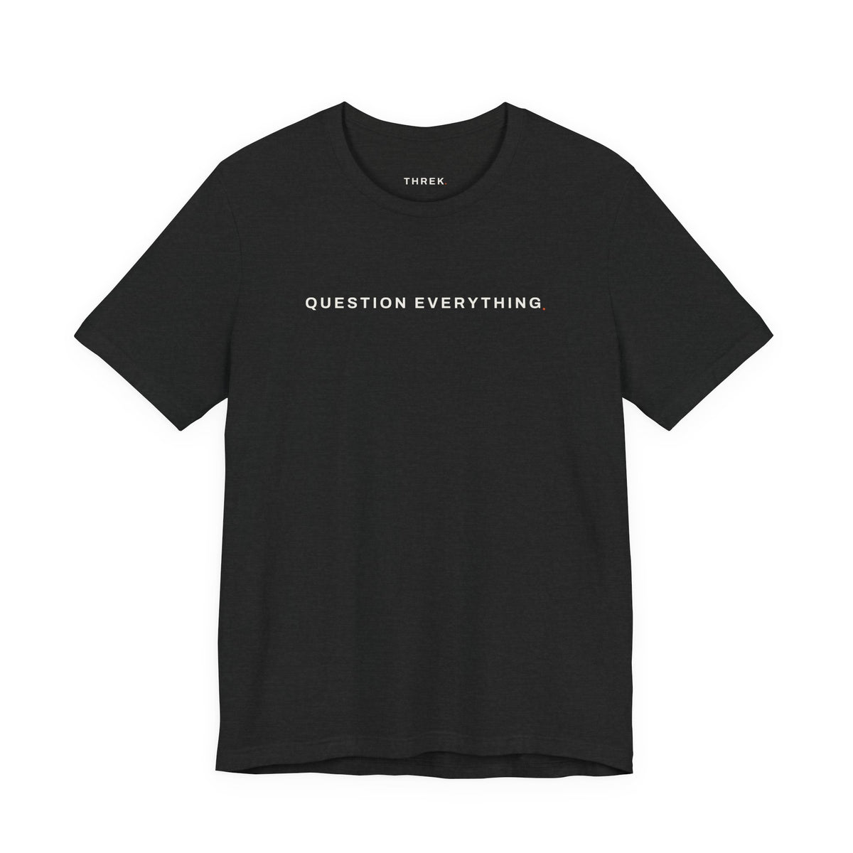 Question Everything