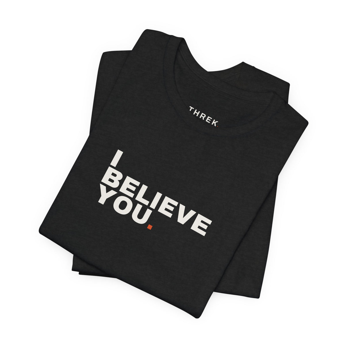 I Believe You, Block