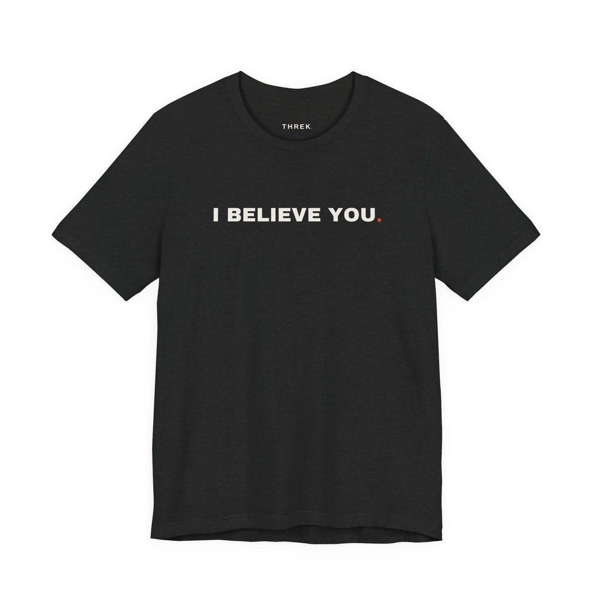 I Believe You