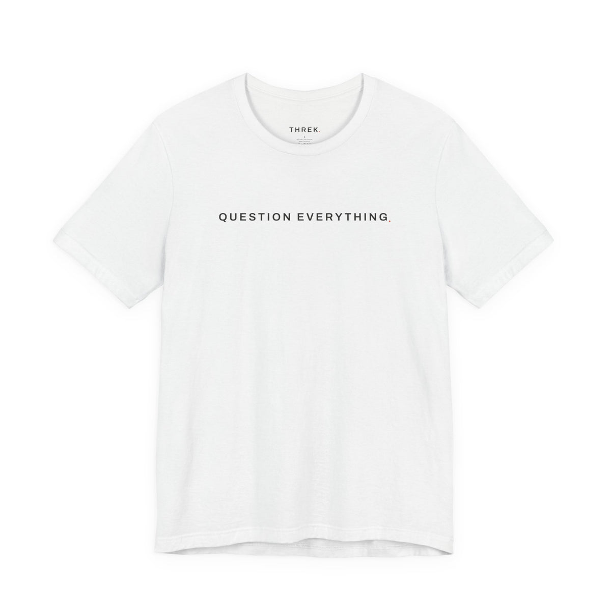 Question Everything