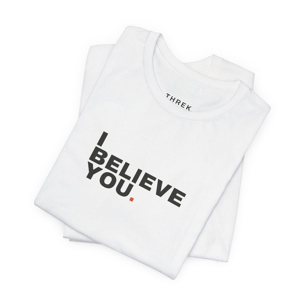 I Believe You, Block